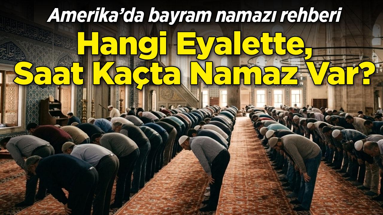 ABD'de bayram namazı rehberi