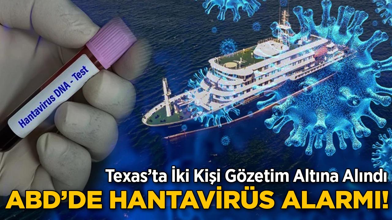 ABD'de Hantavirüs Alarmı: Texas'ta İki Kişi Gözetim Altında