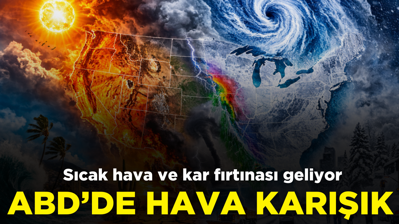 ABD'de hava karışık: Sıcak hava ve kar fırtınası geliyor