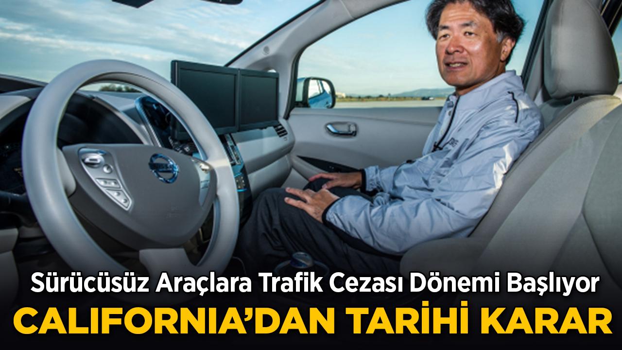 ABD'de Sürücüsüz Araçlara Trafik Cezası Dönemi Başlıyor