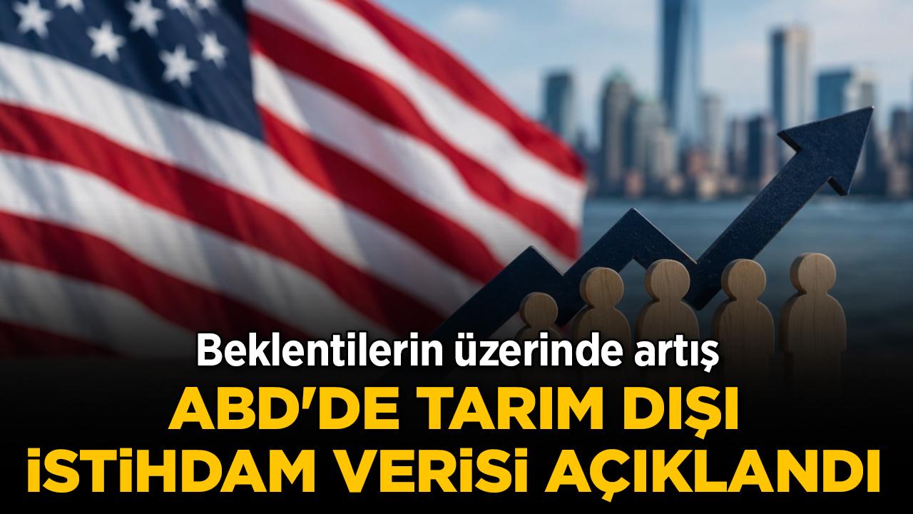 ABD'de tarım dışı istihdam verisi açıklandı
