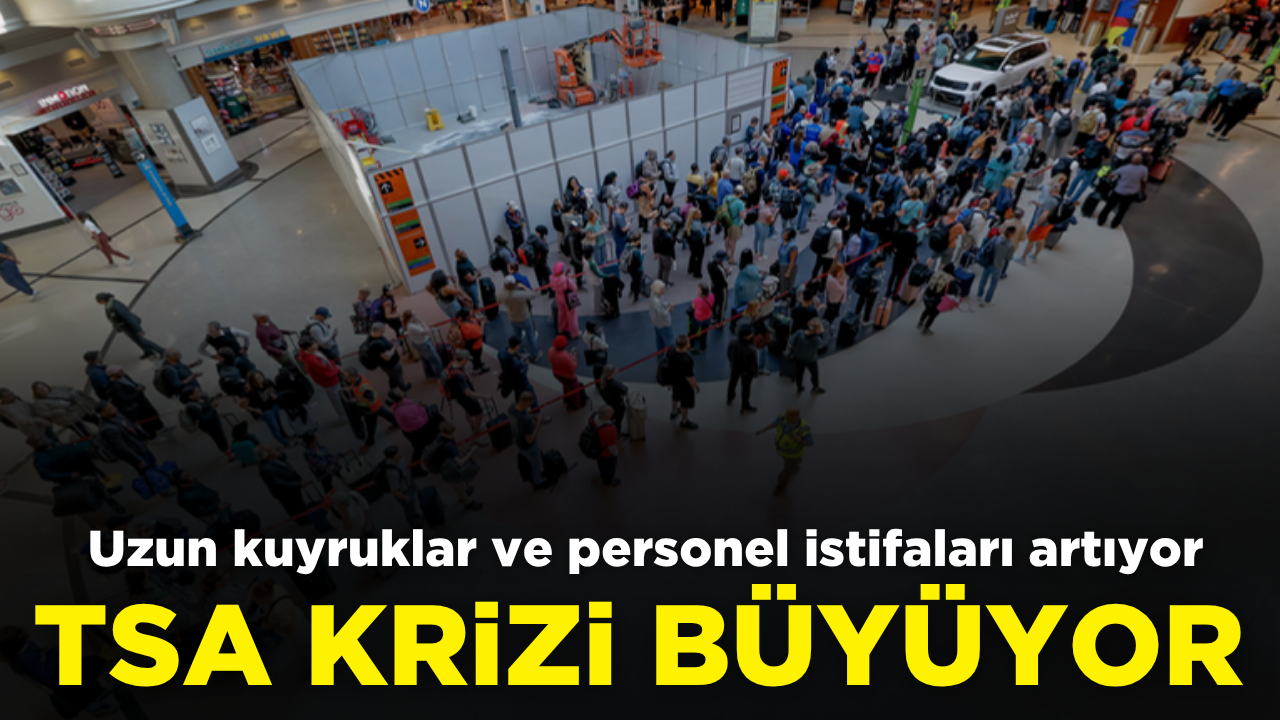 ABD'de TSA krizi büyüyor: Uzun kuyrukların sonu yok