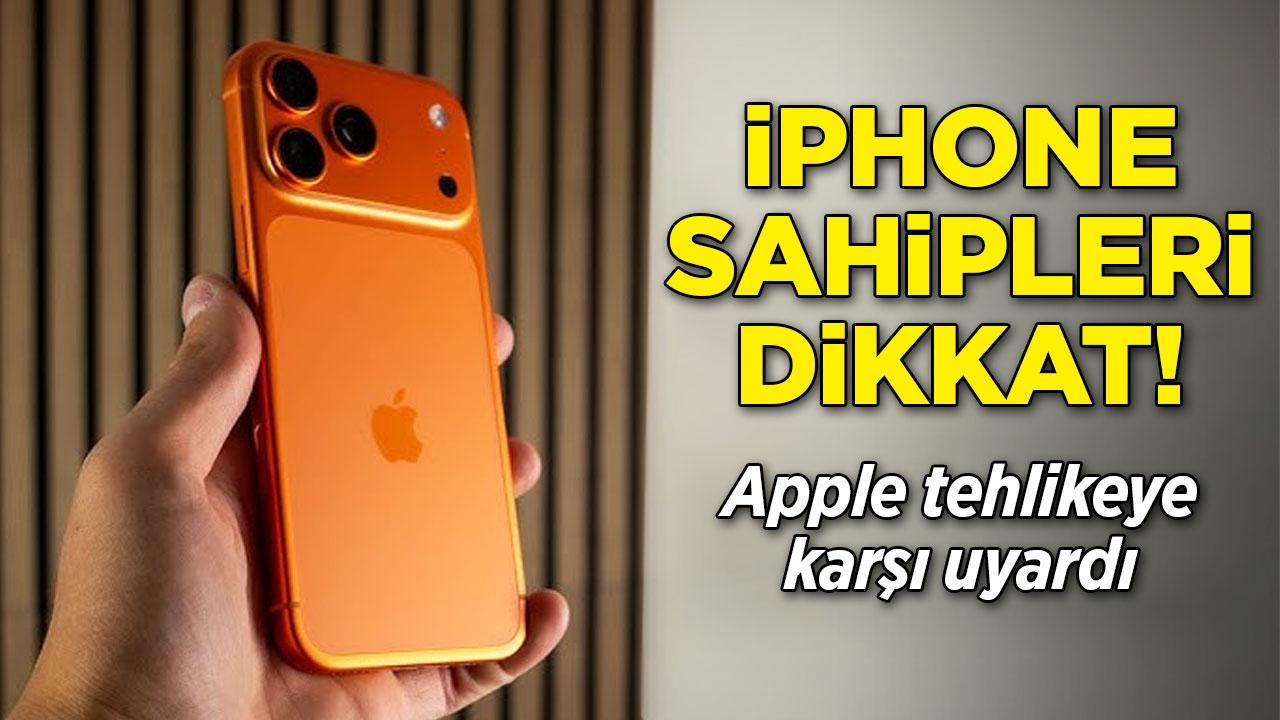 Apple'dan kritik uyarı: iPhone'lar siber saldırı hedefinde