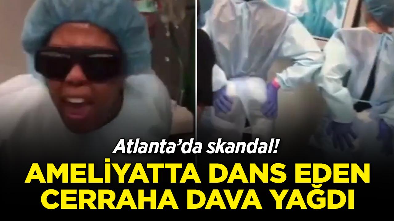 Atlanta'da skandal! Ameliyatta dans eden cerraha dava yağdı