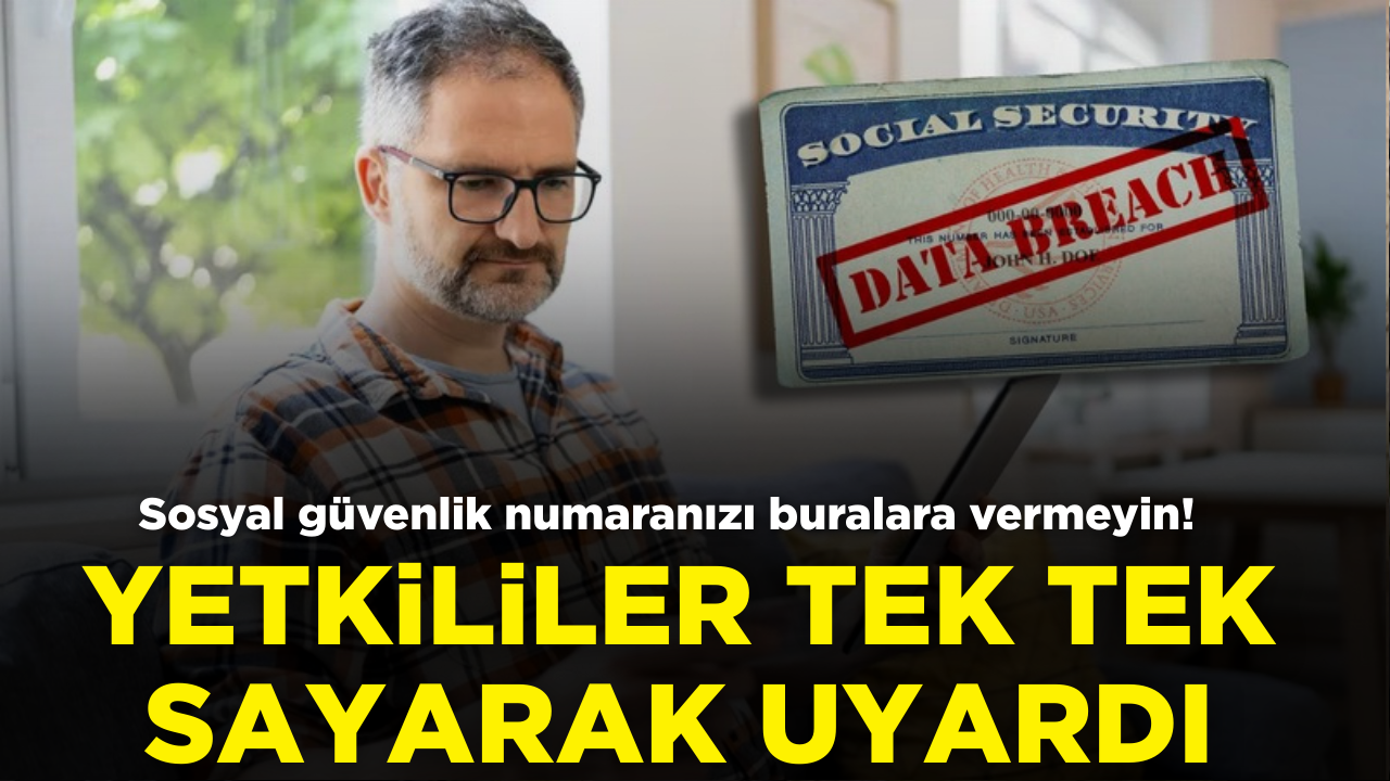Bu 11 yerde asla sosyal güvenlik numaranızı vermeyin!
