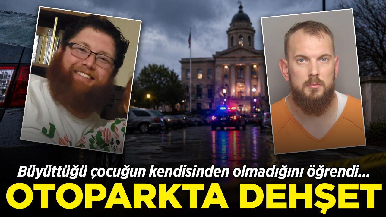 Büyüttüğü çocuğun kendisinden olmadığını öğrendi: Adliye otoparkında dehşet