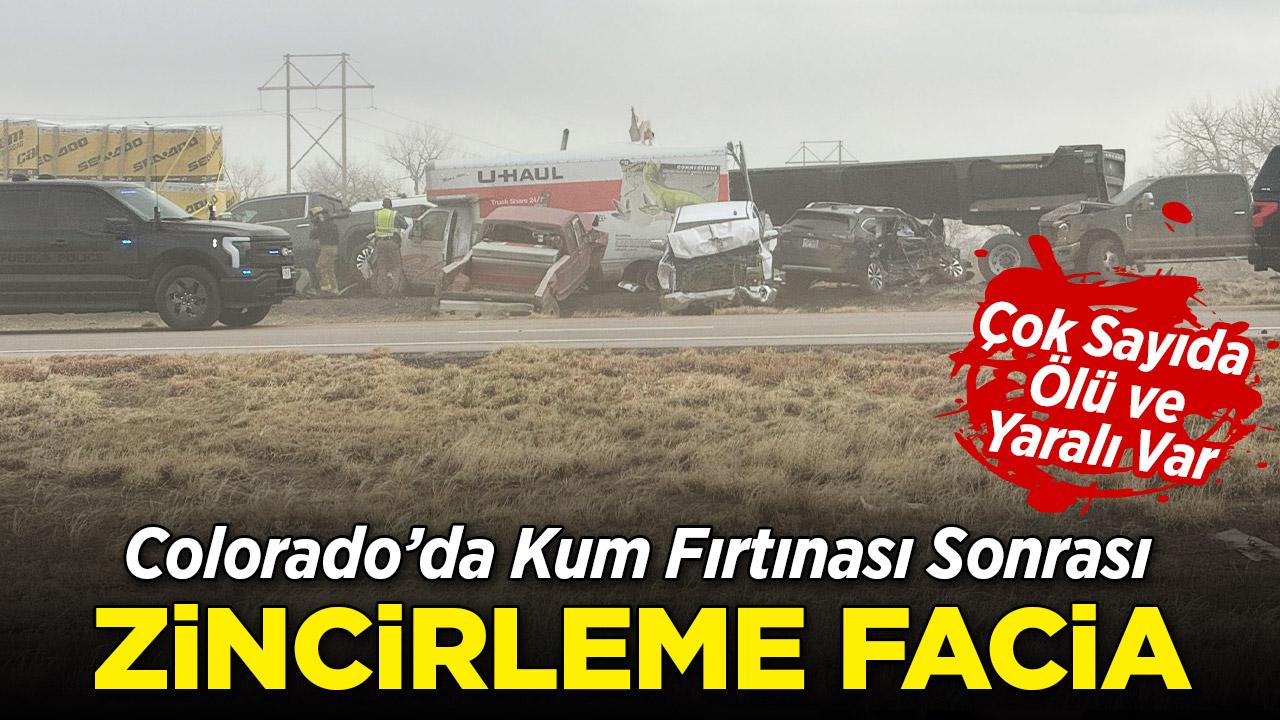 Colorado'da kum fırtınası sonrası zincirleme kaza: 4 ölü, 29 yaralı