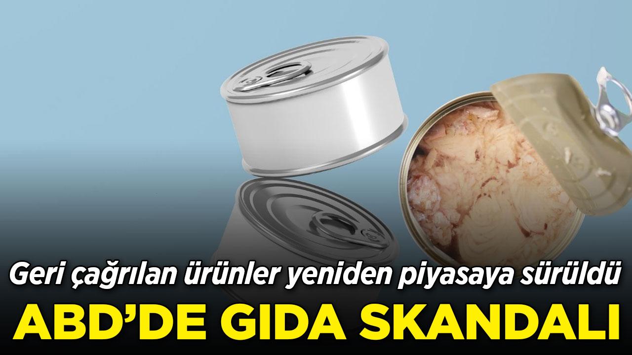 Daha önce toplatılan ton balıkları yeniden piyasaya sürüldü