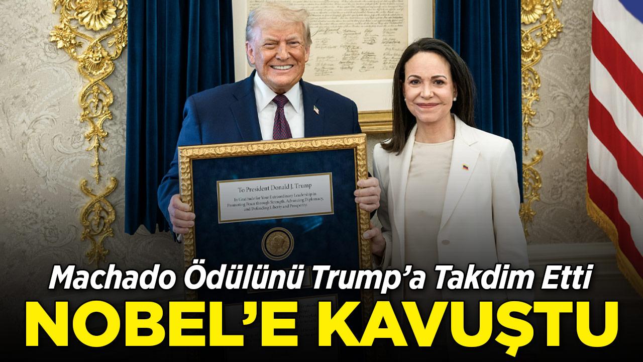 Donald Trump Nobel'e kavuştu! Venezuelalı muhalif lider Machado ödülünü takdim etti