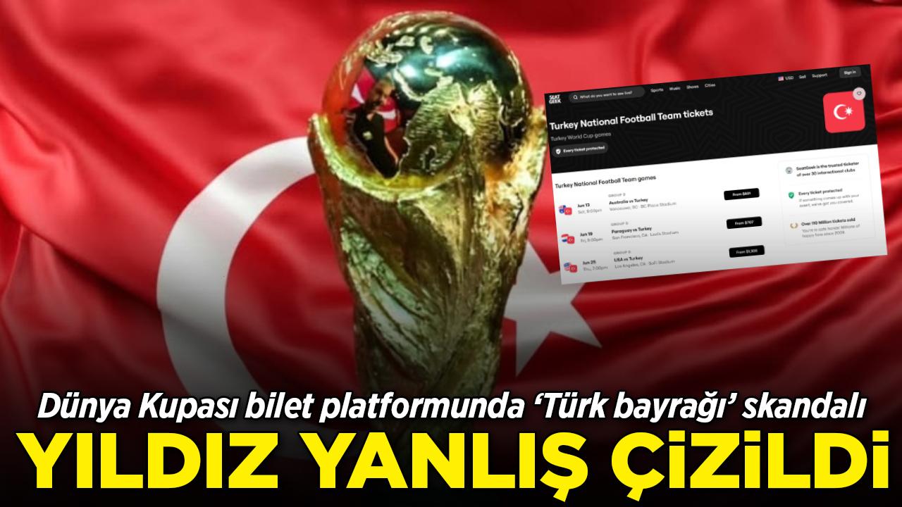 Dünya Kupası bilet platformunda 'Türk bayrağı' skandalı!