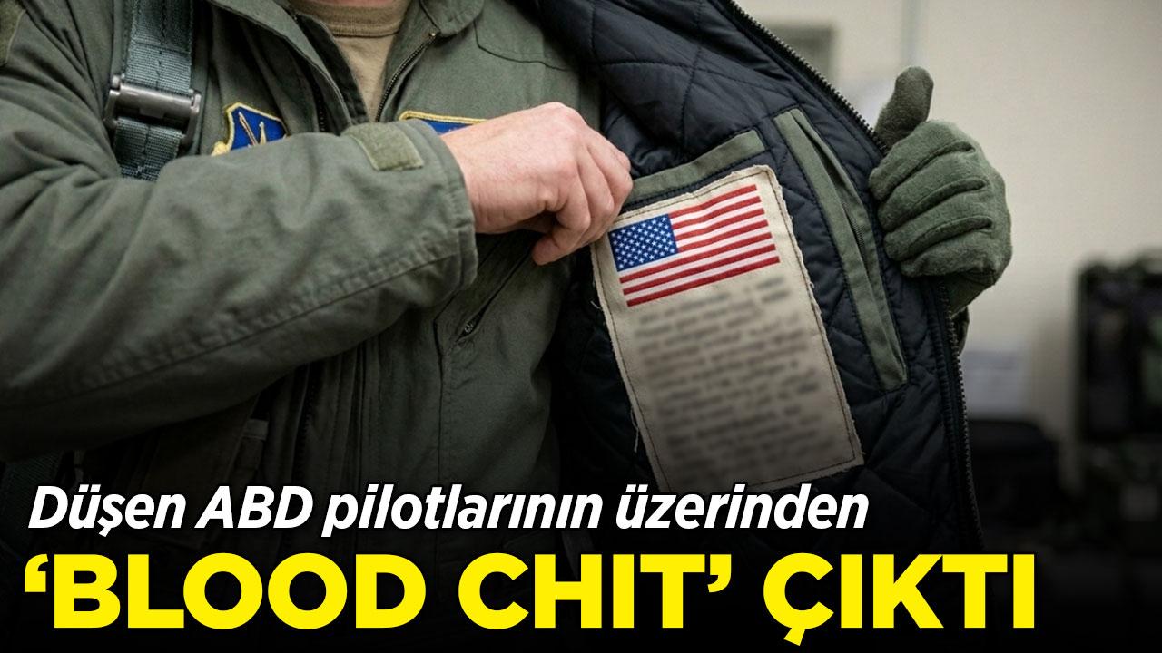 Düşen ABD pilotlarının üzerinden "blood chit" çıktı