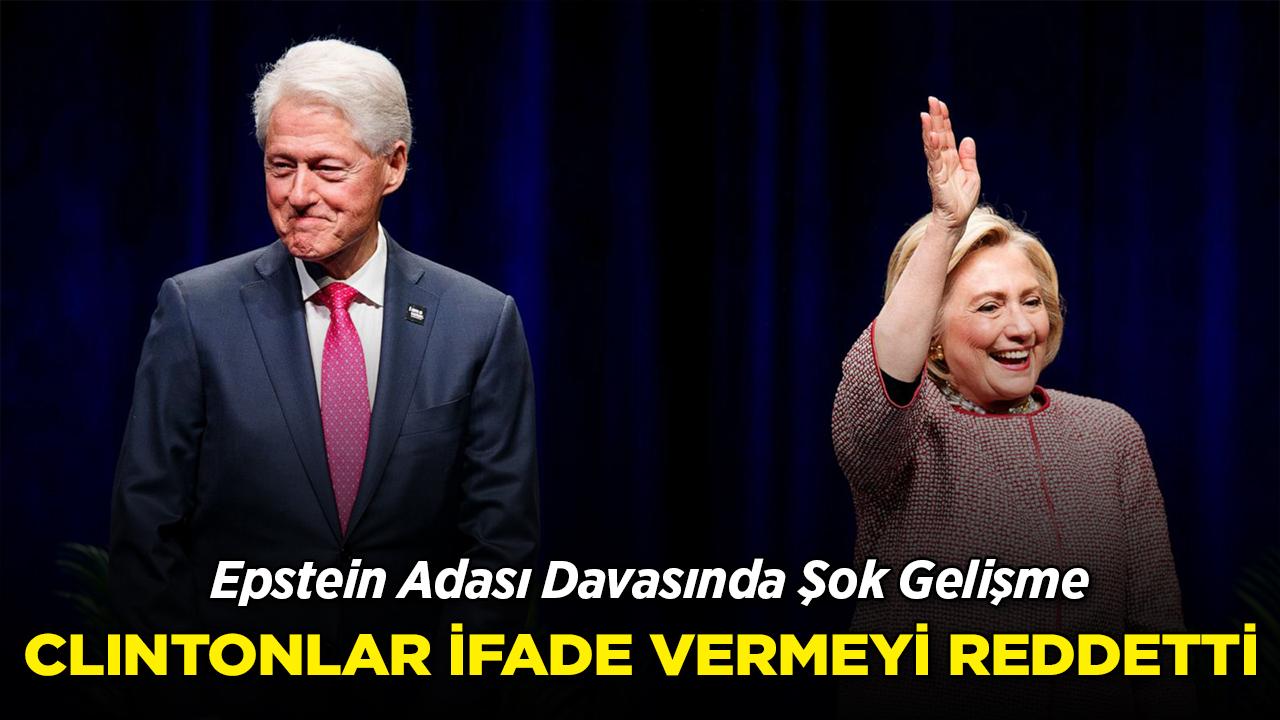 Epstein Adası Davasında Şok Gelişme Clintonlar İfade Vermeyi Reddetti