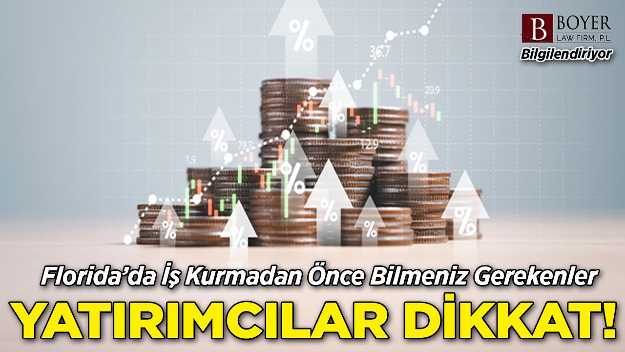 Florida'da iş kurmak isteyen yatırımcılar dikkat!