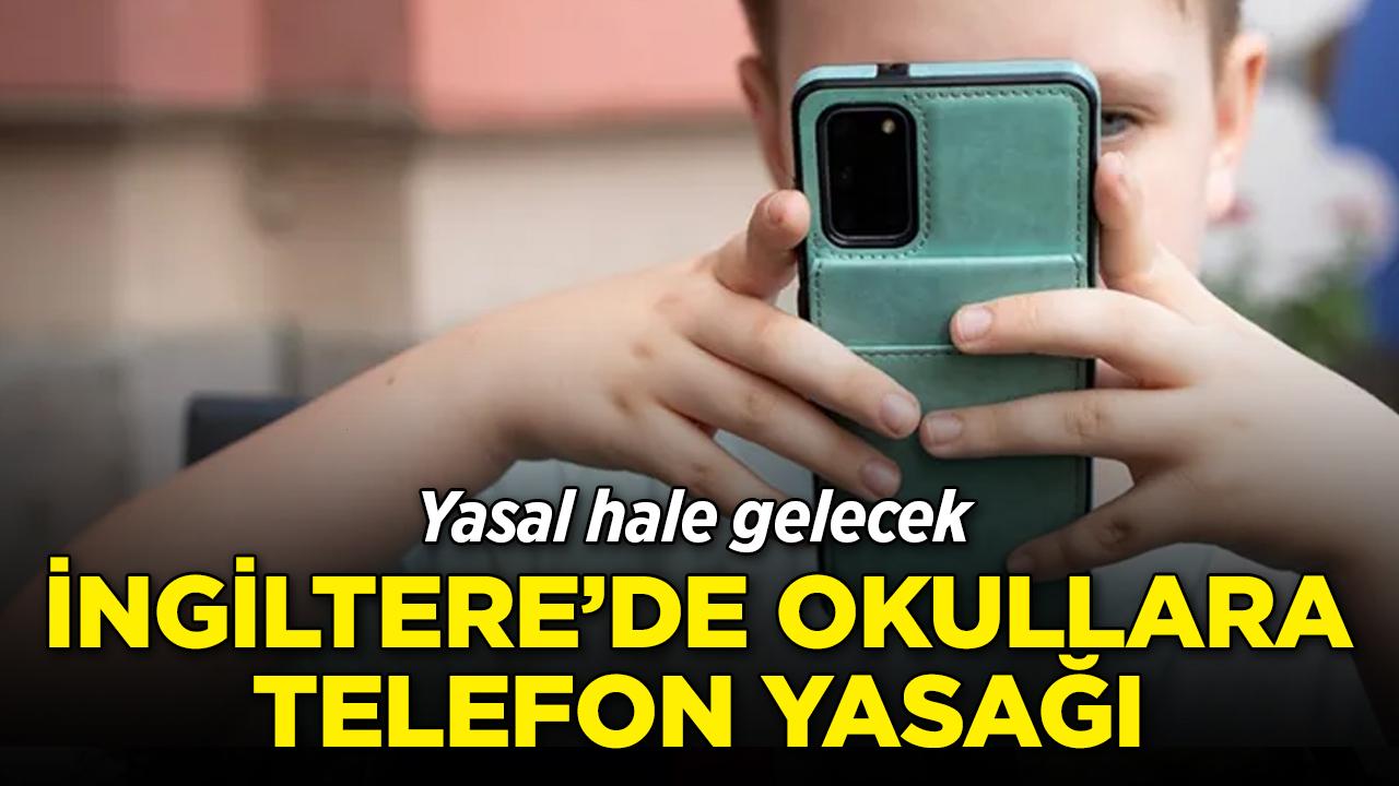 İngiltere'de okullara telefon yasağı: Yasal hale gelecek