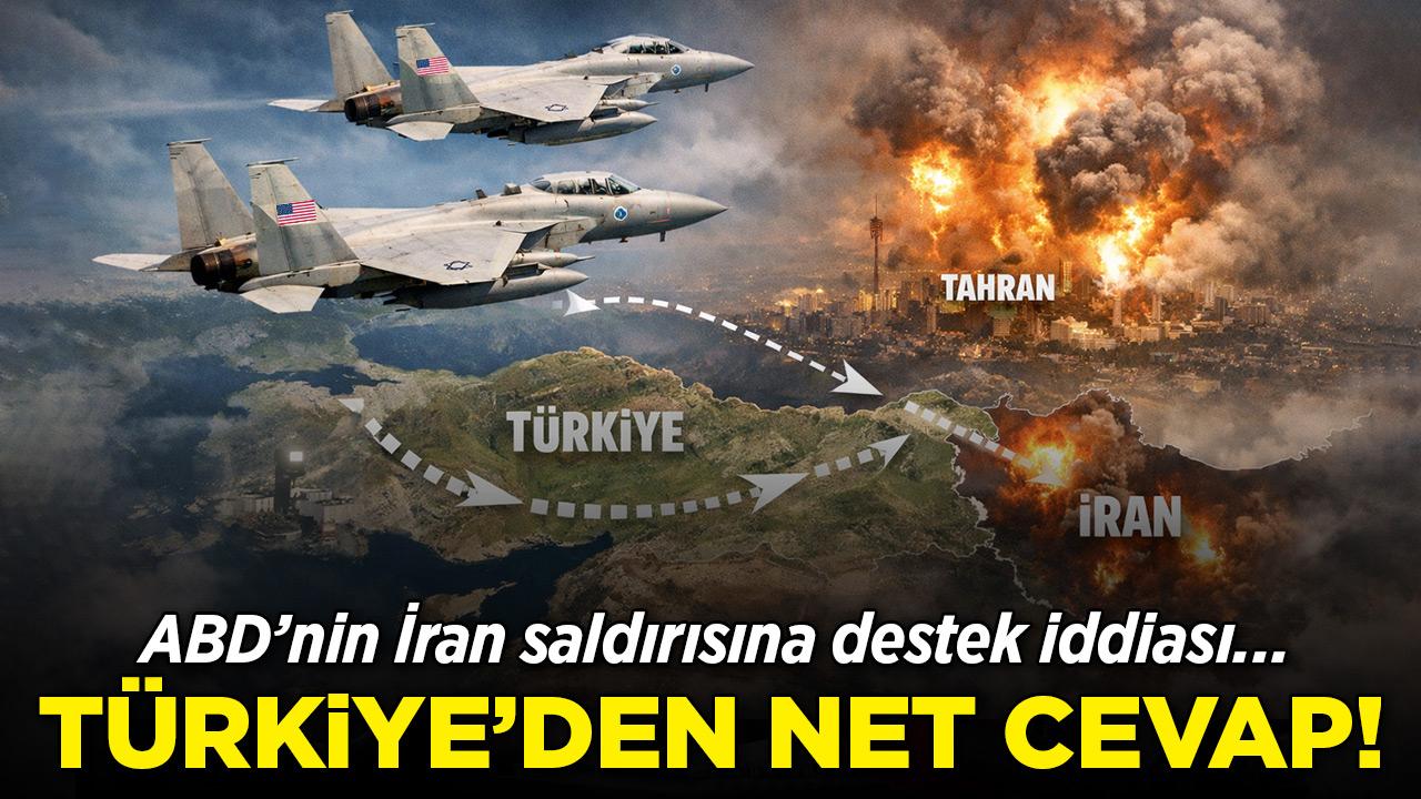 "İran'a saldırıya destek" iddiasına Türkiye'den yalanlama