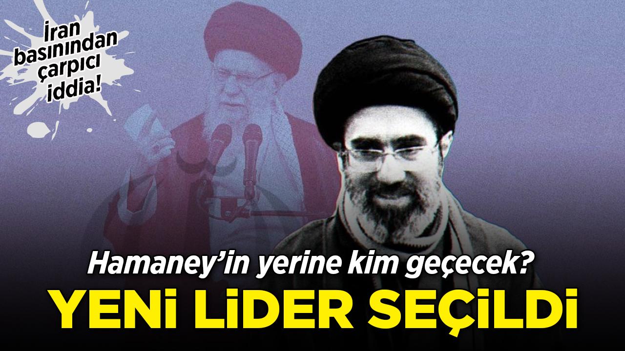 İran'da Hamaney'in yerine geçen isim belli oldu