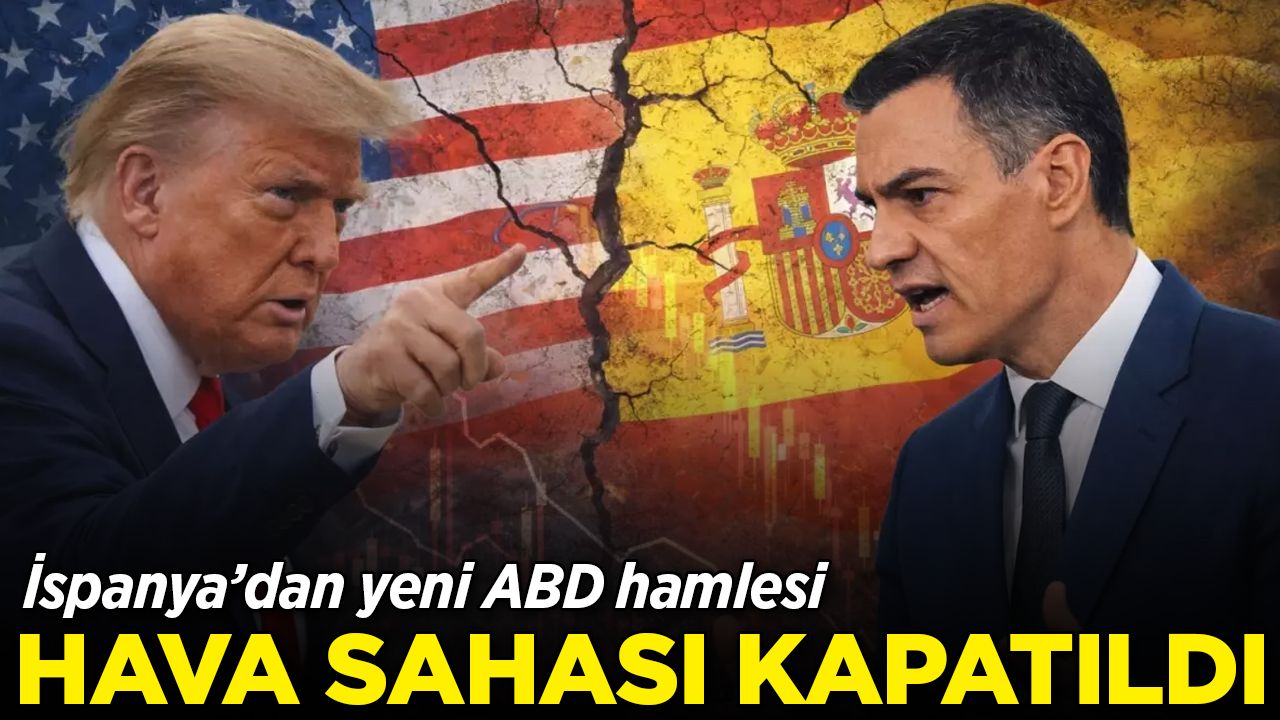 İspanya'dan yeni ABD hamlesi: Hava sahası kapatıldı