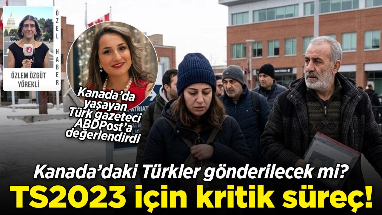 Kanada'daki Türkler için 'geri gönderme' iddiası!