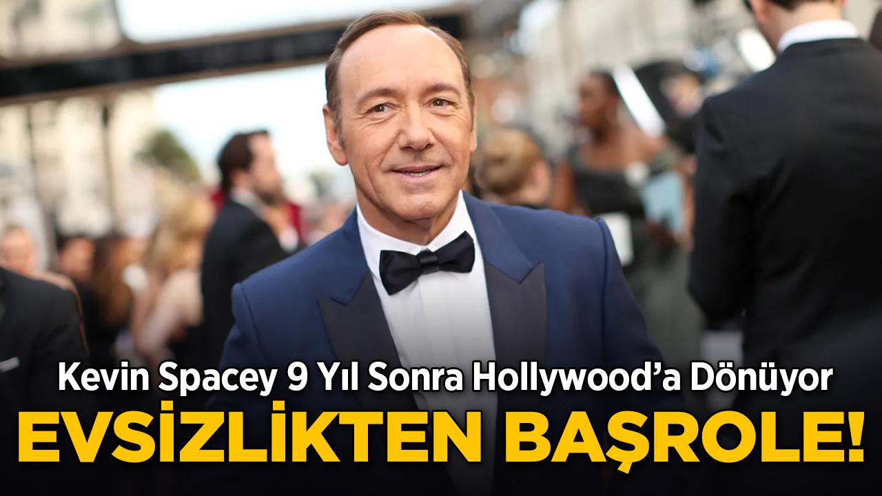 Kevin Spacey 9 Yıl Sonra Hollywood'a Dönüyor