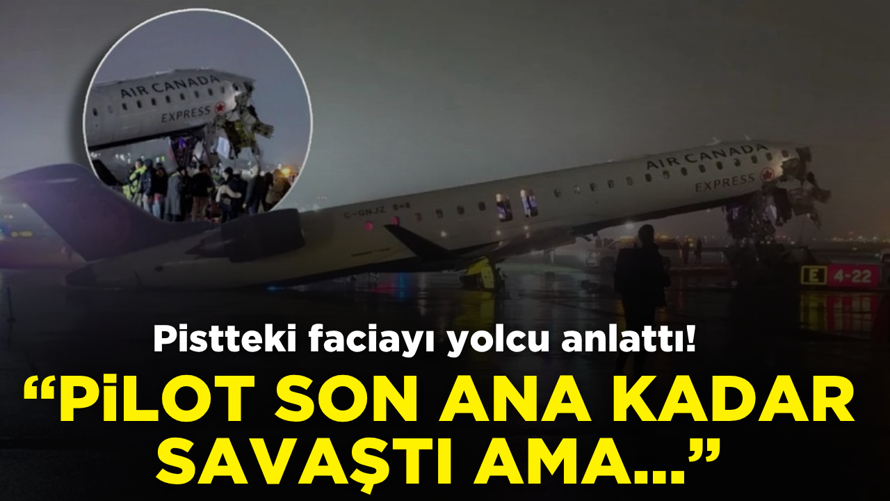 Korkunç uçak kazasını yolcu anlattı