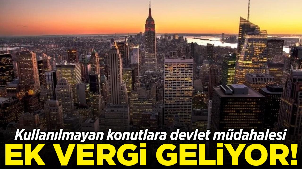 Kullanılmayan konutlara devlet müdahalesi