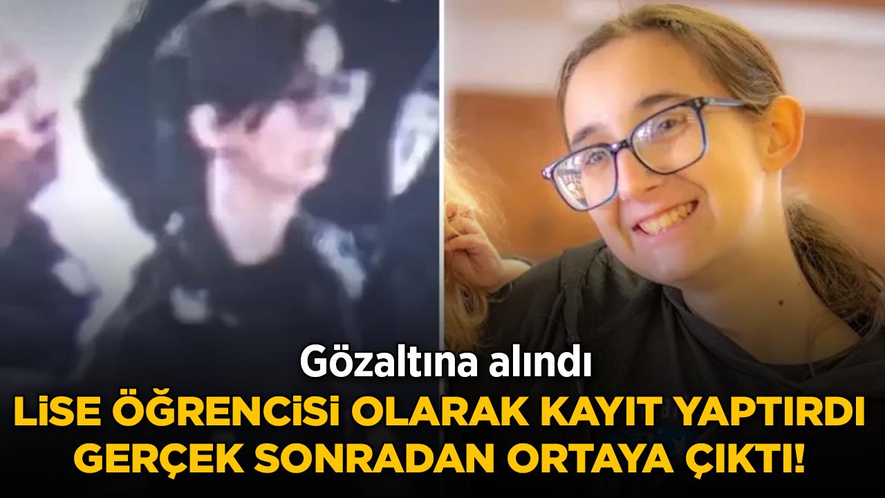 Lise öğrencisi olarak kayıt yaptırdı, gerçek sonradan ortaya çıktı!