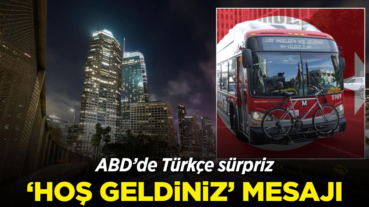 Los Angeles'ta Türkçe sürpriz