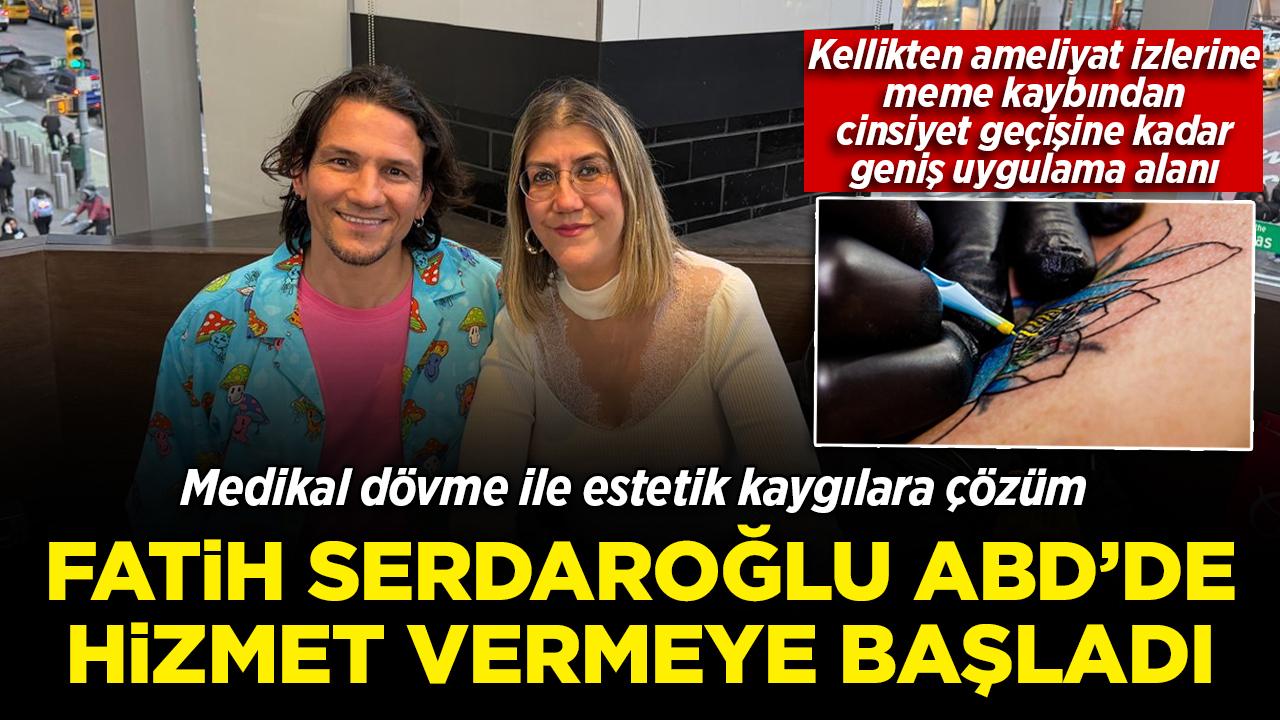 Medikal dövme ile estetik kaygılara çözüm: Fatih Serdaroğlu ABD'de hizmet vermeye başladı