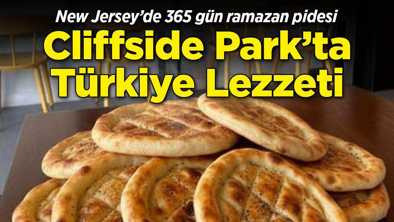 New Jersey'de 365 gün Ramazan pidesi!