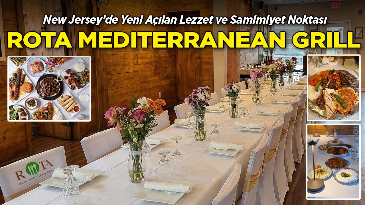 New Jersey'de Türk Mutfağının Yeni Adresi: Rota Mediterranean Grill Açıldı