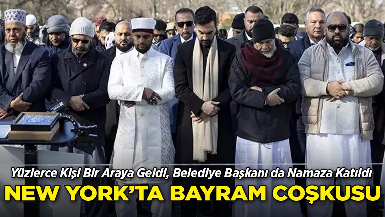 New York'ta Bayram Coşkusu: Belediye Başkanı Zohran Mamdani de Namaza Katıldı