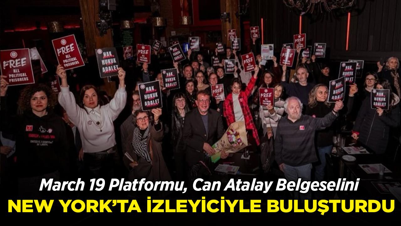 New York'ta Can Atalay Belgeseline Yoğun İlgi