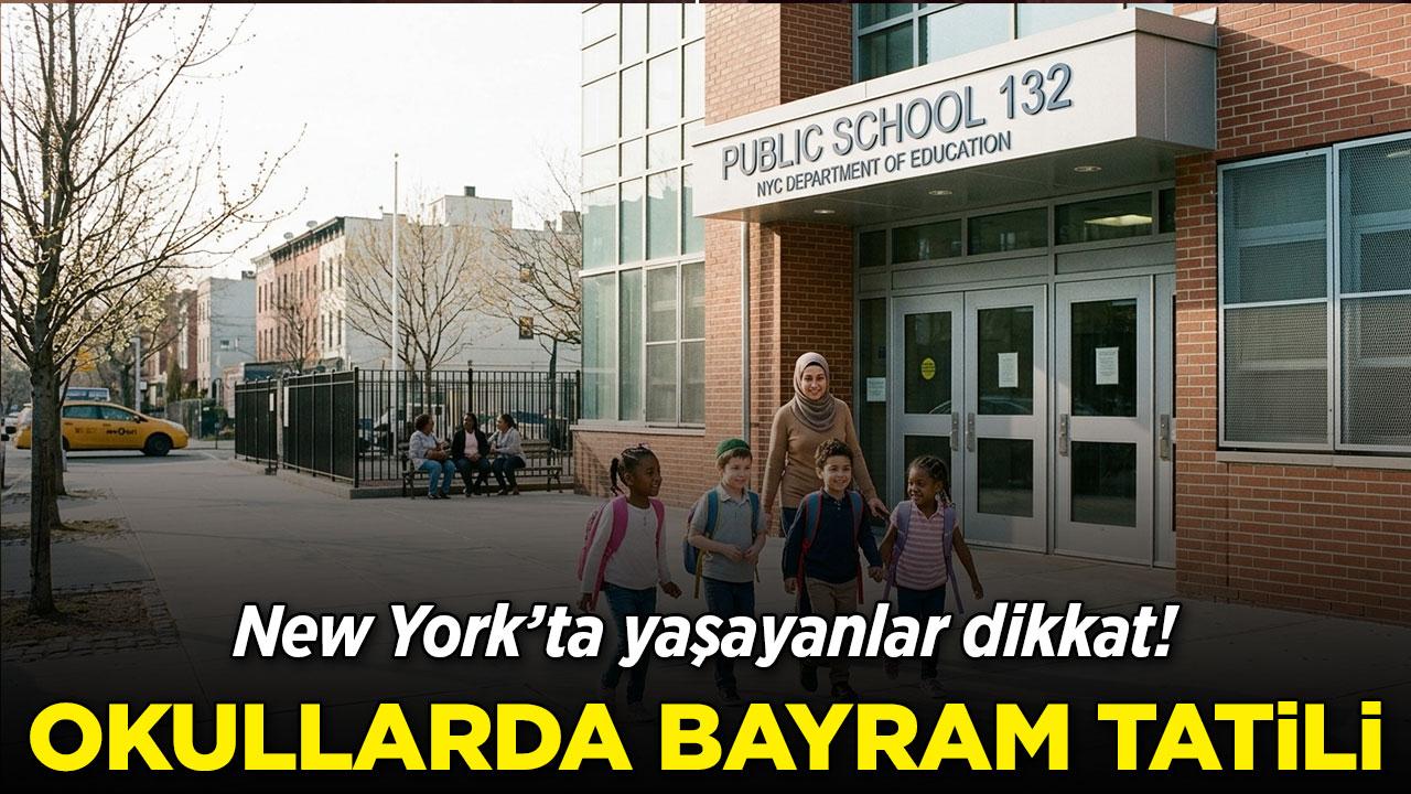 New York'ta okullar bayram nedeniyle kapalı olacak
