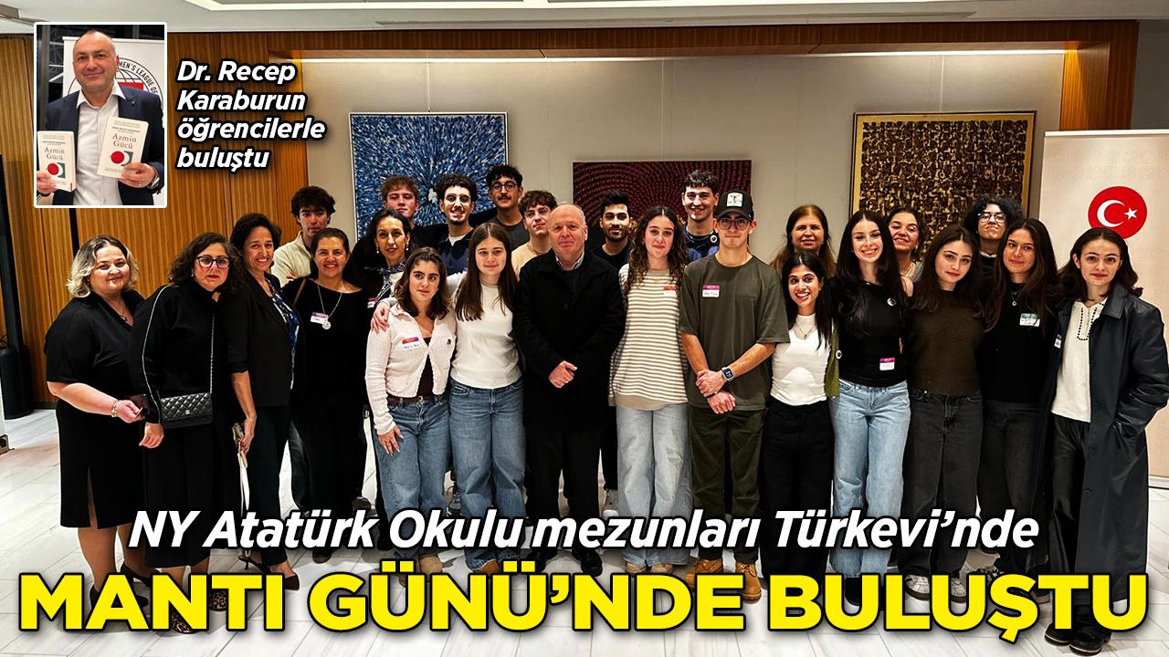 NY Atatürk Okulu mezunları Türkevi'nde Mantı Günü'nde buluştu