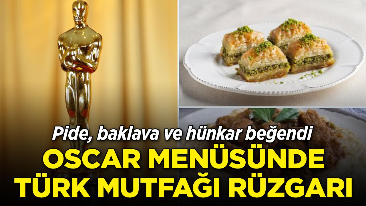 Oscar menüsünde Türk mutfağı rüzgarı esecek