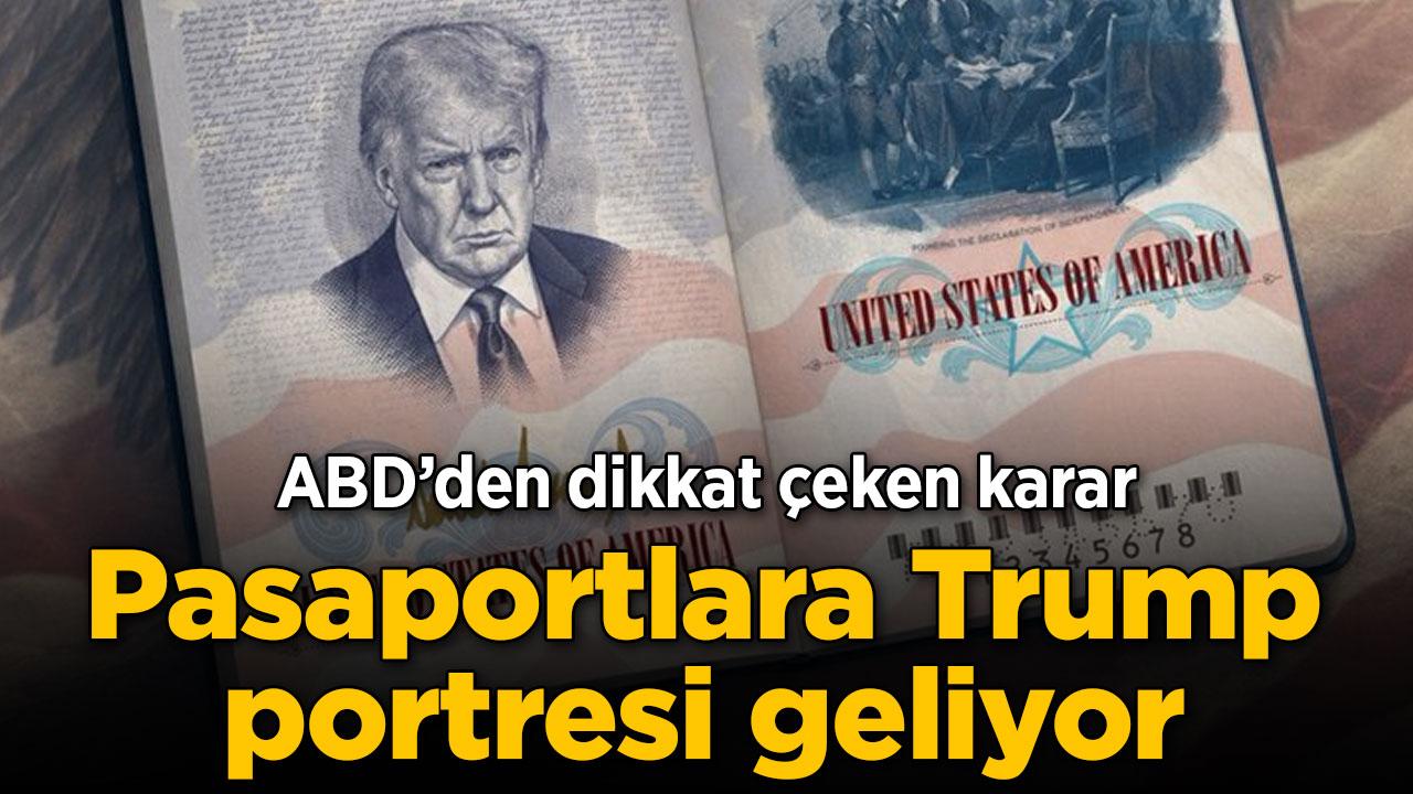 Pasaportlara Donald Trump portresi geliyor