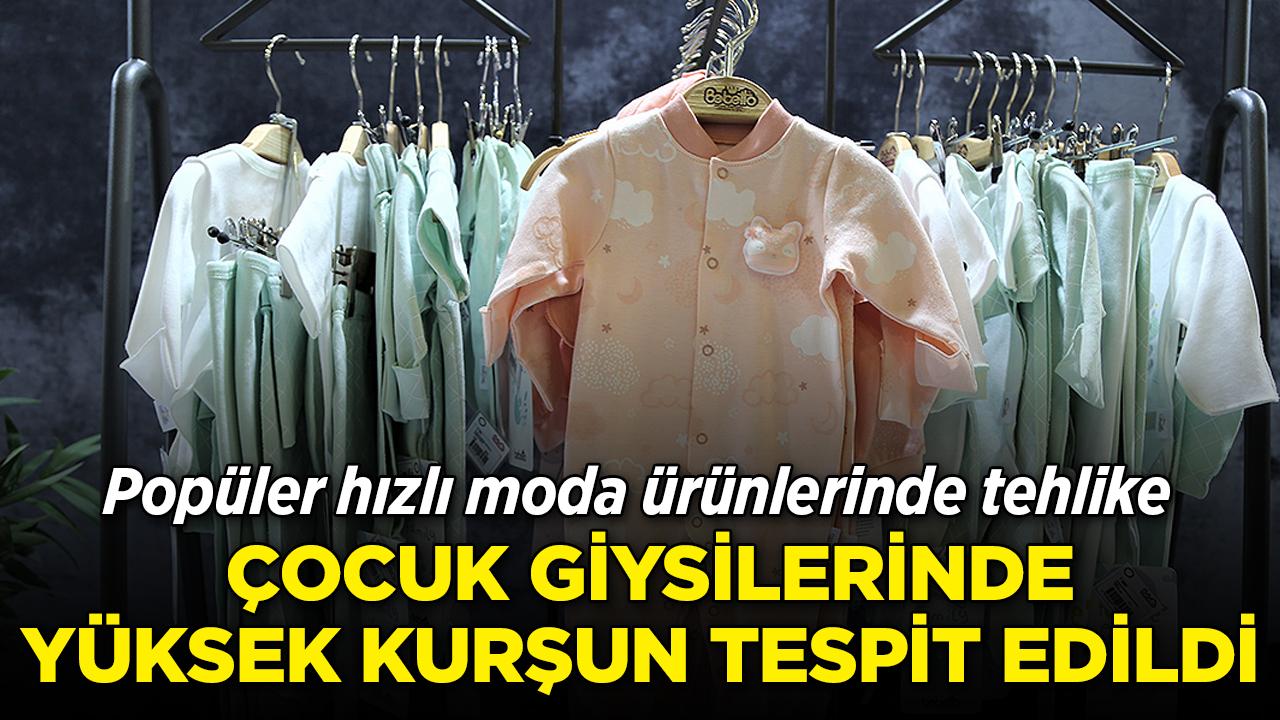 Popüler hızlı moda ürünlerinde tehlike: Çocuk giysilerinde yüksek kurşun tespit edildi