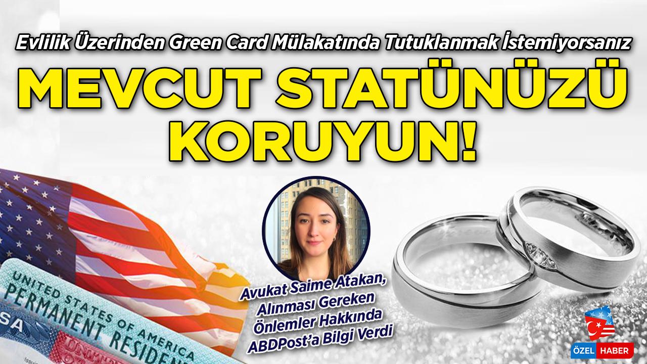 Evlilik Yoluyla Green Card Başvurusunda "Altın Kural": Mevcut Statünüzü Koruyun!