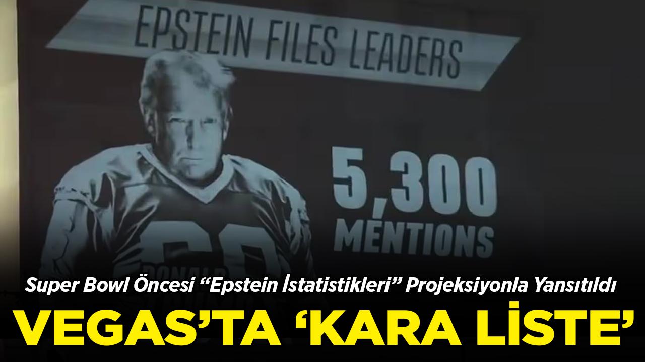 Super Bowl Öncesi "Epstein İstatistikleri" Projeksiyonla Yansıtıldı: Vegas'ta Kara Liste!