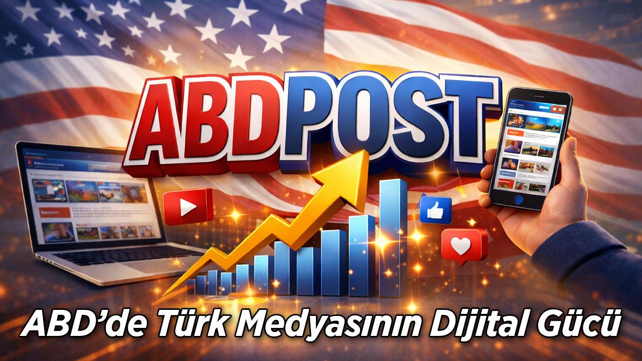 ABD'de Türk Medyasının Dijital Gücü: ABDPost