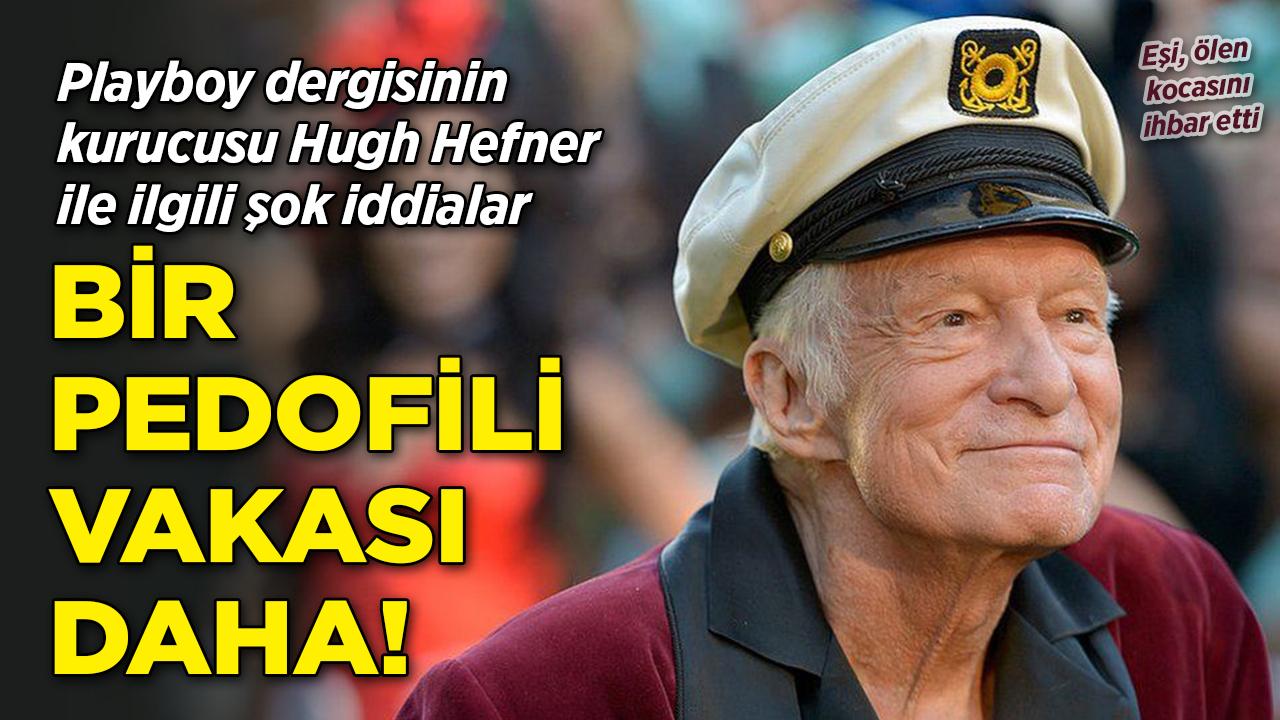Playboy Dergisinin Kurucusu Hugh Hefner, Şok Pedofili İddialarıyla Gündemde!
