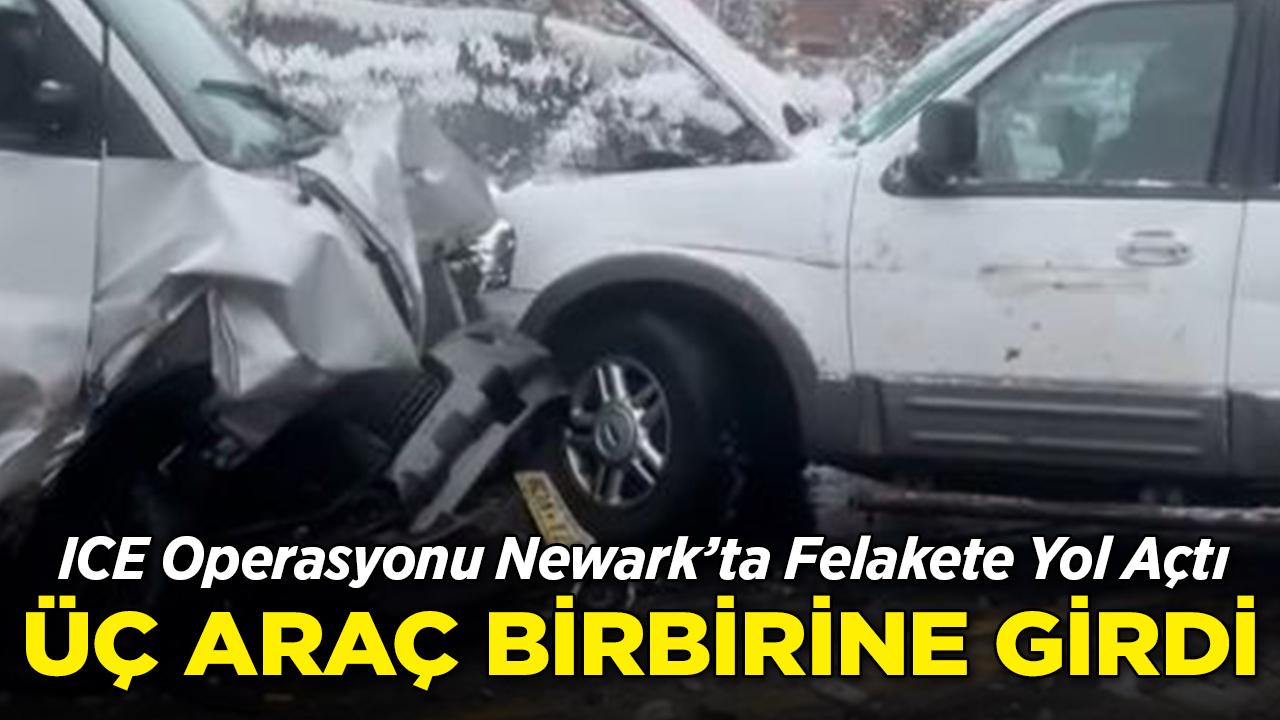 ICE Kovalamacası Newark'ta Felaketle Bitti: Üç Araç Birbirine Girdi