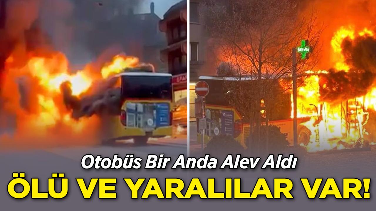 İsviçre'de Otobüs Bir Anda Alev Aldı: Ölü ve Yaralılar Var!