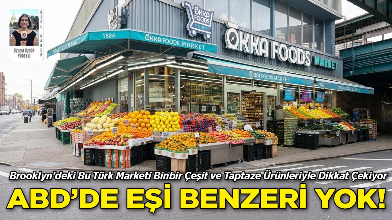 ABD'deki Bu Türk Marketinin Eşi Benzeri Yok!
