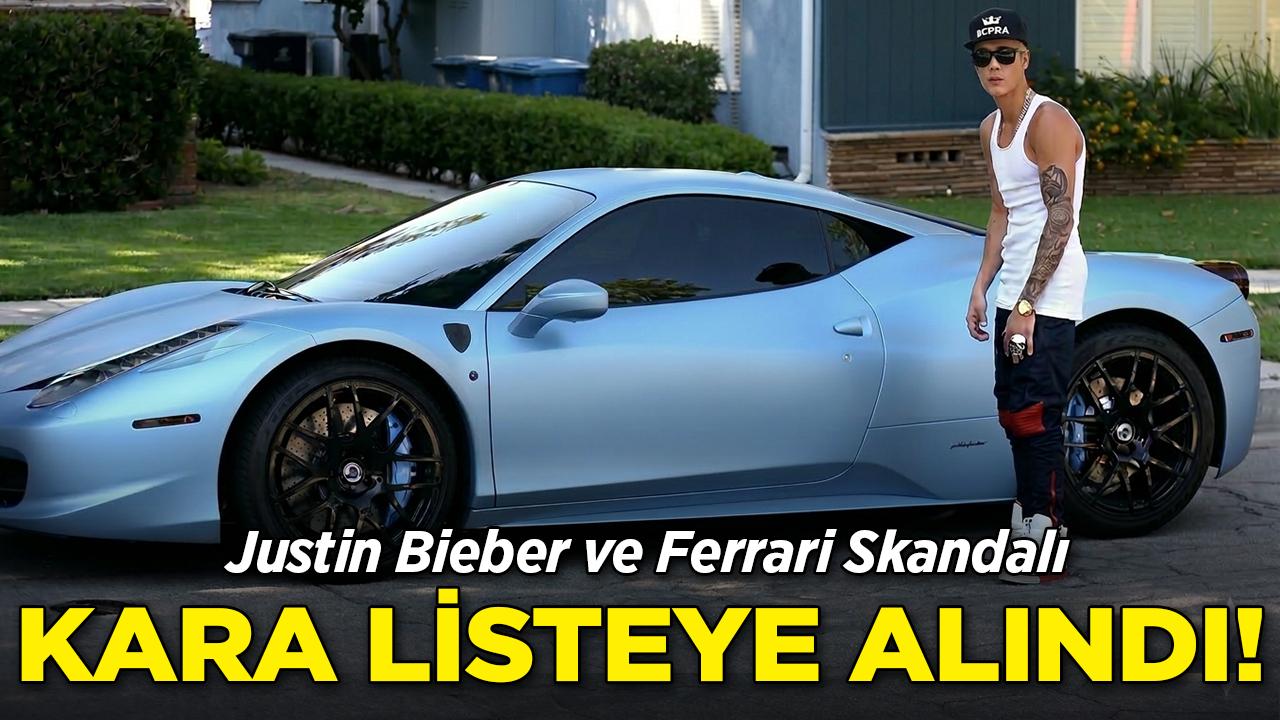 Justin Bieber, Ferrari'nin Kara Listesinde!