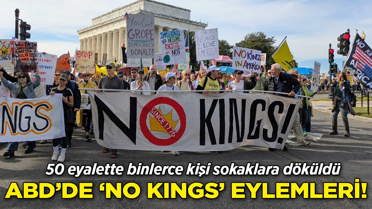 ABD ayağa kalktı: "No Kings" eylemleri ülkeyi sardı!