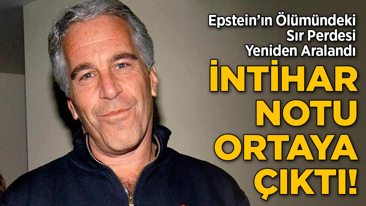 Epstein'ın Gizemli 'İntihar Notu' Ortaya Çıktı