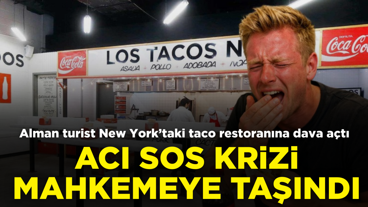 Taco restoranındaki acı sos krizi mahkemeye taşındı!