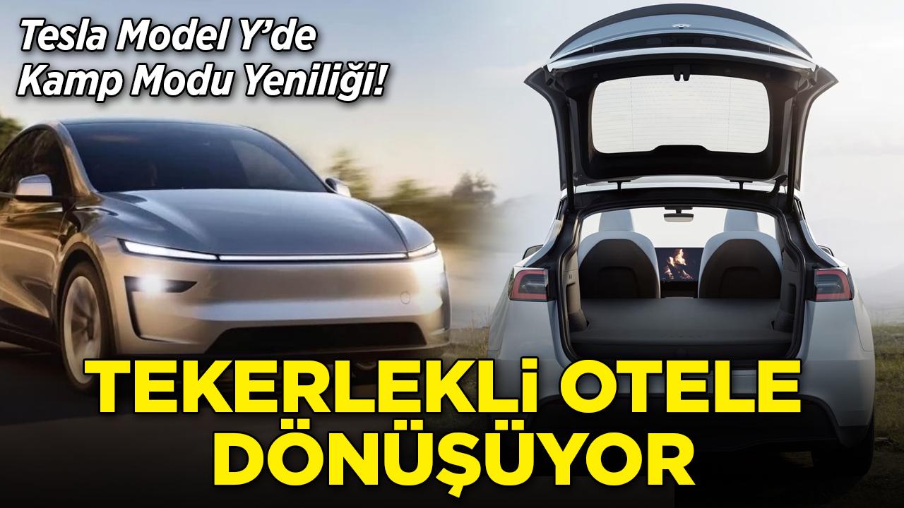 Tesla'dan 'Kamp Modu' yeniliği: Model Y 'tekerlekli otel'e dönüşüyor