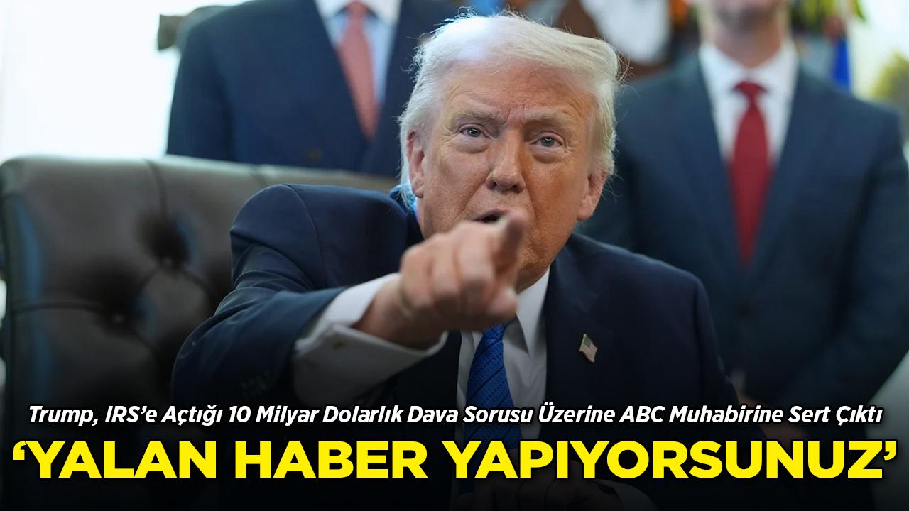 Trump'tan ABC'ye 'Yalan Haber' Markajı: "En Kötülerinden Birisiniz!"